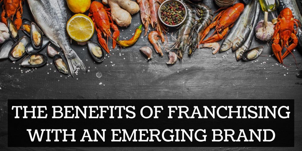 The Benefits of Franchising with an Emerging Brand